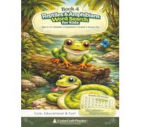 Reptiles & Amphibians Word Search for Kids: 55 Word Searches with Lizards, Frogs, Snakes & More | Ages 6-12 | Big Print Nature Puzzle Book (ANIMALS & NATURE - SERIES 2)