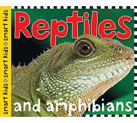 Reptiles and Amphibians (Smart Kids)