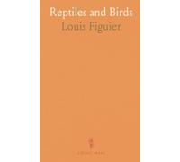 Reptiles and Birds: A Popular Account of Their Various Orders, With a Description of the Habits and Economy of the Most Interesting