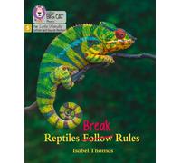 Reptiles Break Rules : Phase 5 Set 5