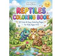 Reptiles Coloring Book for Kids Ages 4-8: 50 Fun and Easy Reptile Coloring Pages Featuring Turtles, Lizards, Snakes, Crocodiles, Geckos, Chameleons, ... / Pequeños Exploradores Libros para colorear)