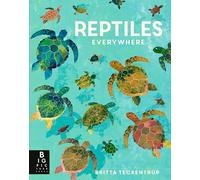 Reptiles Everywhere (Animals Everywhere)