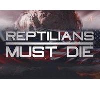 Reptilians Must Die! Steam CD Key