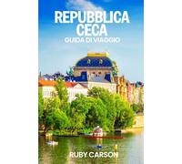 REPUBBLICA CECA GUIDA DI VIAGGIO 2025