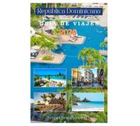República Dominicana Guía de viajes 2026