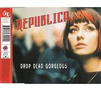 Republica - Drop Dead Gorgeous