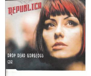 Republica - Drop Dead Gorgeous