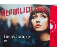 Republica - Drop Dead Gorgeous [CD 1]