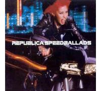 Republica - Speed Ballads [CASSETTE]
