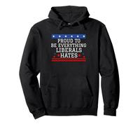 Republican Proud to Be Everything Liberals Hate USA Flag Pullover Hoodie