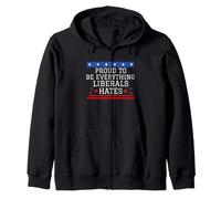 Republican Proud to Be Everything Liberals Hate USA Flag Zip Hoodie