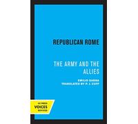 Republican Rome : The Army and the Allies