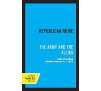 Republican Rome: The Army and the Allies