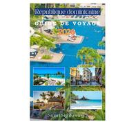 République dominicaine Guide de voyage 2026