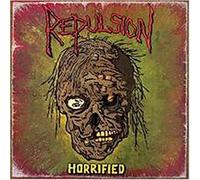 Repulsion - HORRIFIED