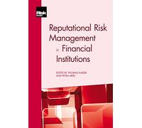 Reputational Risk Management in Financial Institutions