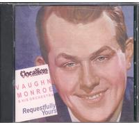 Requestfully Yours by Vaughn Monroe