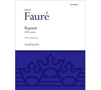 Requiem (1893 Version): Vocal Score (Oxford choral music) by Gabriel Faure (1985-05-03)