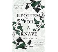 Requiem for a Knave: The new novel by the author of The Wicked Cometh