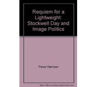 Requiem for a Lightweight: Stockwell Day and Image Politics