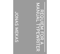 Requiem for a Manual Typewriter