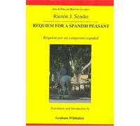 Requiem for a Spanish Peasant (Hispanic Classics) by Ramon J. Sender (2007-12-12)