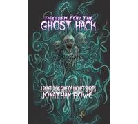 Requiem for the Ghost Hack: A Roleplaying Game of Unquiet Spirits