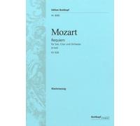Requiem in D minor K. 626 KV 626 Piano reduction soloists, mixed choir and orche