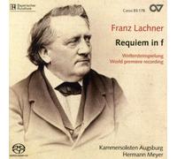 Requiem in F by FRANZ LACHNER (2007-07-17)