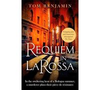 Requiem in La Rossa : A gripping crime thriller