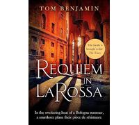 Daniel Leicester – Requiem in La Rossa – A gripping crime thriller