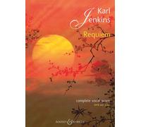 Requiem mixed choir (SATB) and orchestra Karl Jenkins Boosey & Hawkes