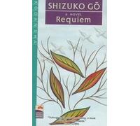 Requiem: Modern Japanese Short Stories (Japan's Women Writers)