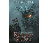 Requiem of Silence (The Famine Cycle #3)