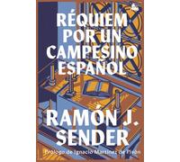 Réquiem por un campesino español: Prólogo de Ignacio Martínez de Pisón