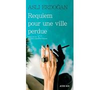Requiem pour une ville perdue