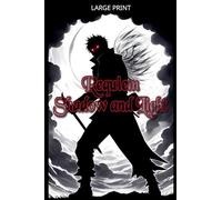 Requiem: Shadow and Light