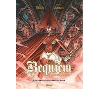 Requiem - Tome 07: Le couvent des soeurs de sang