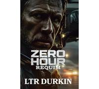 Requim: A Government Conspiracy Thriller of Suppressed Truth and National Memory (Zero Hour)