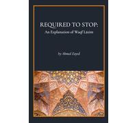 Required to Stop: An Explanation of Waqf Lāzim