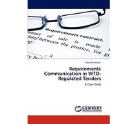 Requirements Communication in WTO-Regulated Tenders: A Case Study