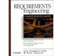 Requirements Engineering : A Good Practice Guide
