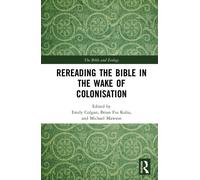 Rereading the Bible in the Wake of Colonisation