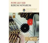 Rerum Novarum: On Capital and Labour (Vatican Documents)