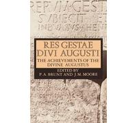 Res Gestae Divi Augusti by Augustus Caesar, P. A. Brunt, J. ... - 9780198317722