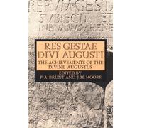 Res Gestae Divi Augusti: The Achievements of the Divine Augustus by Augustus; Emperor of Rome . (1967) Paperback