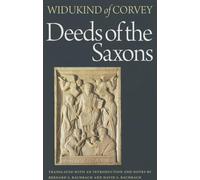 Res Gestae Saxonicae (Deeds of the Saxons) (Medieval Texts in Translation)