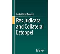 Res Judicata and Collateral Estoppel