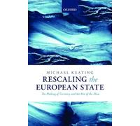 Rescaling the European State: The Making of Territory and the Rise of the Meso