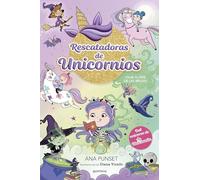 Rescatadoras de Unicornios 3 - Viaje al pas de las brujas